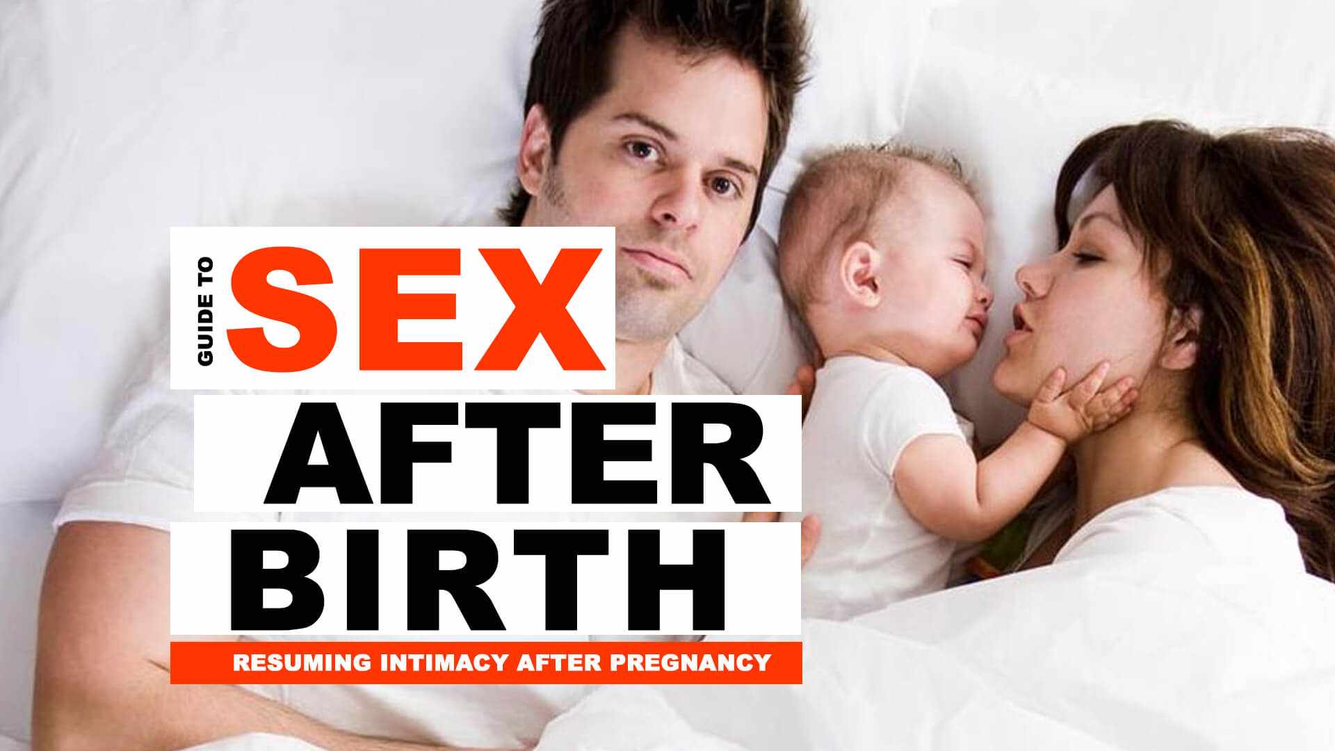 Sex After Birth Your Guide To Resuming Intimacy After Pregnancy